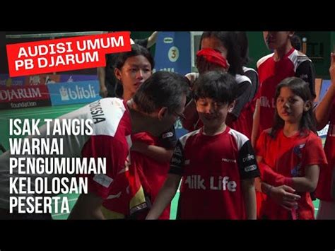 HASIL AUDISI UMUM 11 ATLET GABUNG PB DJARUM DAN RAIH BEASISWA