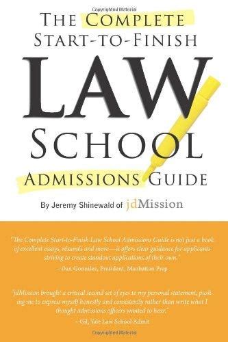 Read Complete Start To Finish Law School Admissions Guide By Kajnal