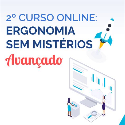 Curso Online Ergonomia Sem Mist Rios Avan Ado Ergo Assessoria E