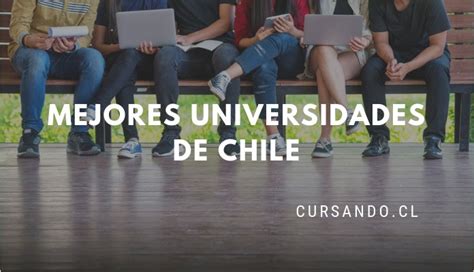 Mejores universidades de Chile (Ranking 2024)