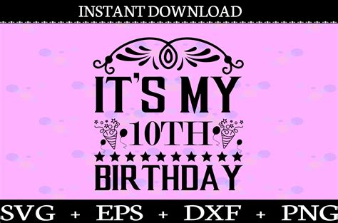 Its My 10th Birthday Svg Design Graphic By Graphics Studio · Creative