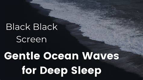 Beach Waves For Sleep With Black Screen 8 Hours Ocean Waves For