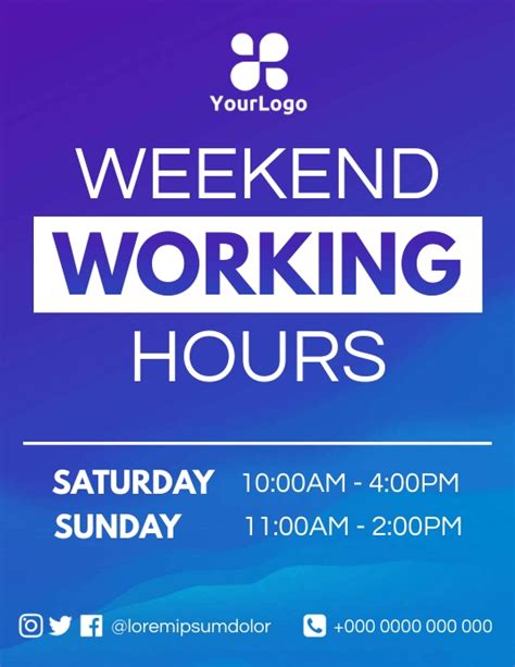 Weekend Working Hours Poster Template Postermywall