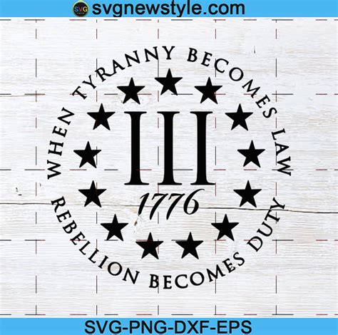 When Tyranny Becomes Law Svg Png Dxf Eps