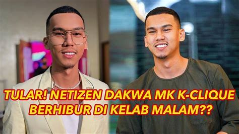 Mk K Clique Berhibur Di Kelab Malam Youtube