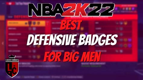 Nba K The Best Defensive Badges For Big Men Nba K Next Gen