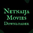 Netnaija HD- movies Downloader for Android - Download