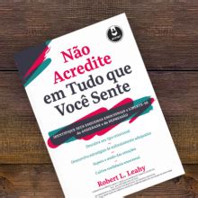 Amazon br eBooks Kindle Não Acredite em Tudo Que Você Sente