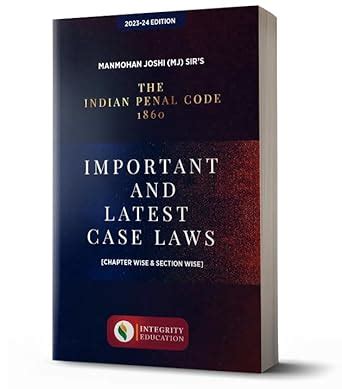 The Indian Penal Code Important And Latest Case Laws Dr