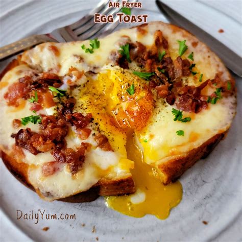 Air Fryer Egg Toast Daily Yum