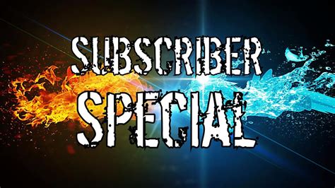 Subscriber Specials Youtube