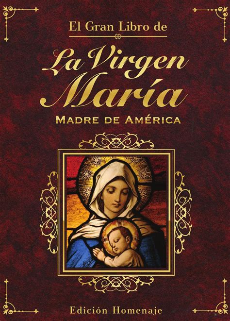 El gran libro de la Virgen María by Club Promocional del Libro S A de