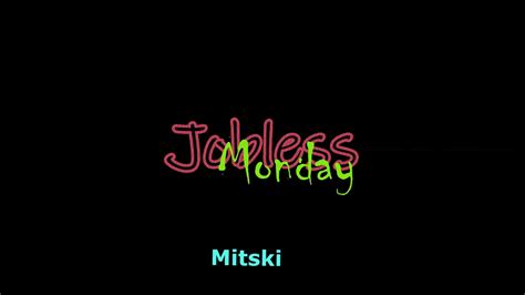 Mitski Jobless Monday Sub Español Youtube