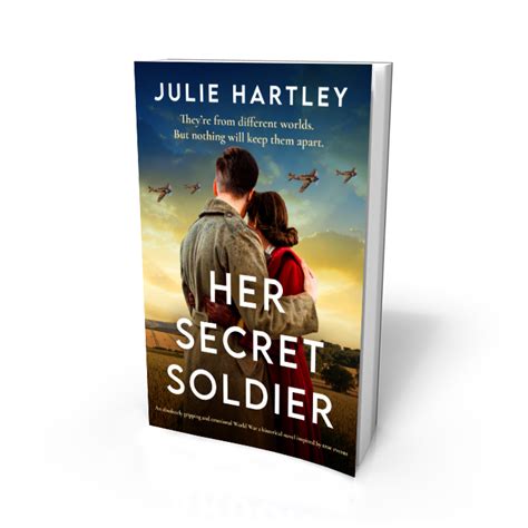 Forthcoming From Bookouture Her Secret Soldier By Julie Hartley