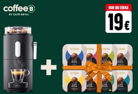 Edeka Deutschlandcard CoffeeB Maschine für 19 Gratis 72 Coffee