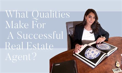 What Qualities Make For A Successful Real Estate Agent