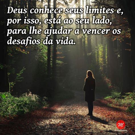 Mensagem De Deus Para Mim Hoje Deus Conhece Seus Limites