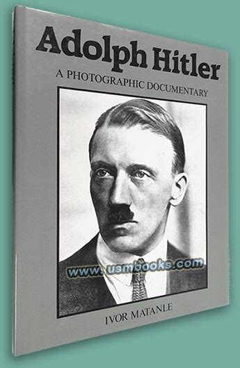 Adolf Hitler Photographic Documentary