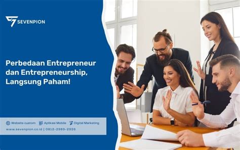 Perbedaan Entrepreneur Dan Entrepreneurship Pahami Disini