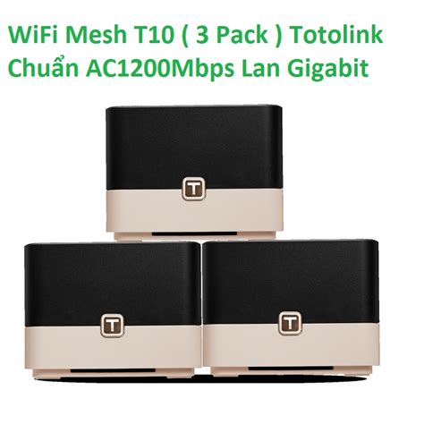 Mesh 3 Pack T10 Totolink AC1200Mbps Lan Gigabit WiFi Transmitter With