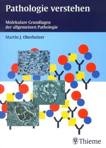 Pathologie Verstehen Molekulare Grundlagen Der Allgemeinen Pathologie