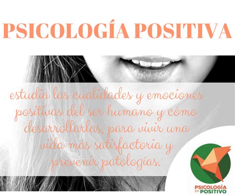 Qué Es Psicología Positiva Psicología En Positivo