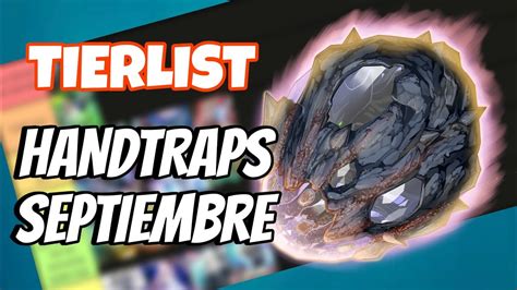 Yu Gi Oh TIERLIST Mejores Trampas Para El Formato De Septiembre YouTube