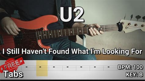 U I Still Haven T Found What I M Looking For Bass Cover Tabs