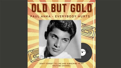 Paul Anka Everybody Hurts Youtube