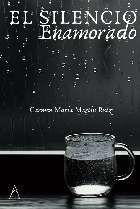 El Silencio Enamorado Spanish Edition Martin Carmen 9788419983411