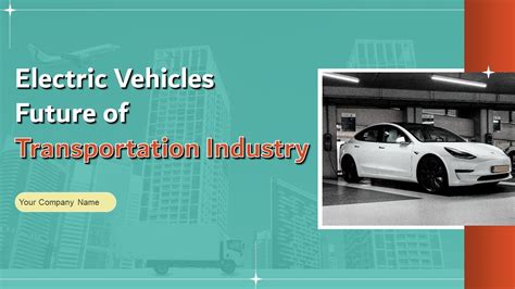 Presentation On Electric Vehicles Driving Change In The Automotive