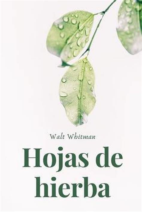 Hojas De Hierba De Walt Whitman Walt Whitman Boeken