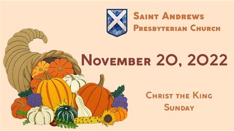 St Andrews Presbyterian Church Worship November 20 2022 Youtube