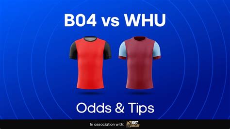 Bayer Leverkusen Vs West Ham Odds Prediction Betting Tips