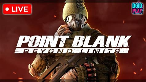 Live Streaming Point Blank DGID Play 2 YouTube