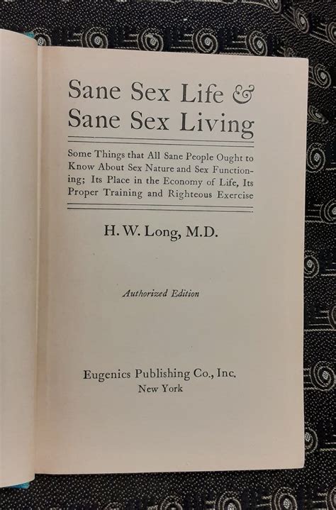 Sane Sex Life Sane Sex Living By H W Long M D Eugenics Publishing Vintage