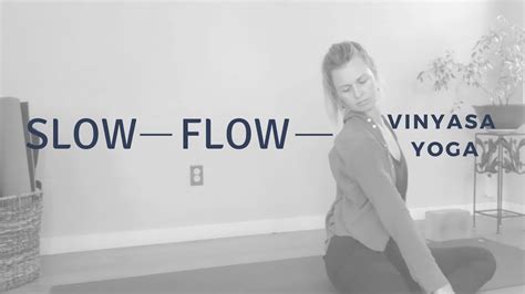 Slow Flow Vinyasa Yoga 60 Minutes Youtube