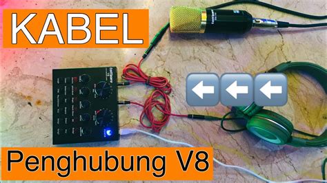 CARA MENGATASI KABEL SOUNDCARD V8 YANG PENDEK YouTube