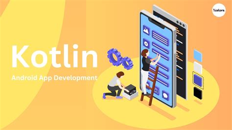 Kotlin Android App Development Company In India