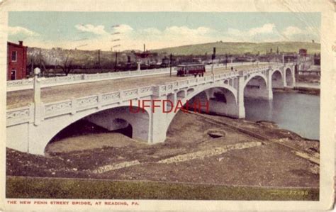 The New Penn Street Bridge At Reading Pa 1917 United States