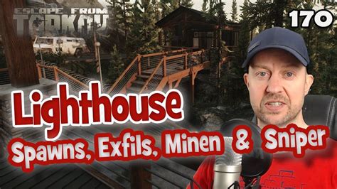 EFT Lighthouse Spawns Exfils Minen Sniper Escape From Tarkov