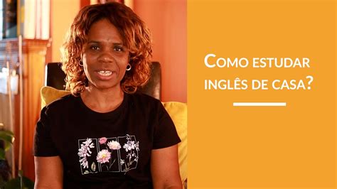 Dicas para estudar Inglês em casa YouTube