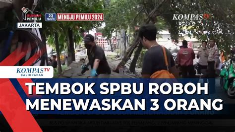 Orang Tewas Tertimpa Tembok Spbu Roboh Youtube