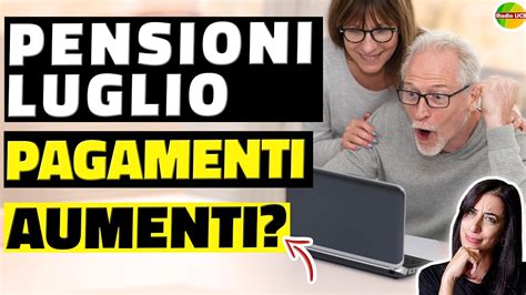 Pagamento Pensioni Luglio Maxi Cedolino Quattordicesima