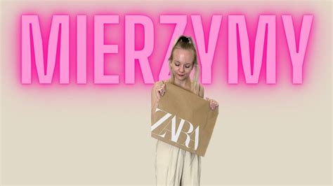 Mierzymy Zara Dobry Sk Ad Youtube