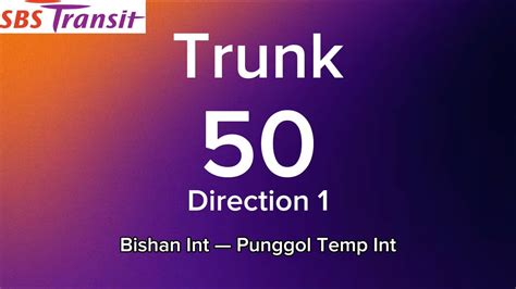 SBS Transit Trunk Service 50 Direction 1 Hyperlapse Route Visual