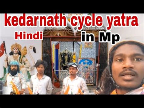 Hindi Day Odisha To Kedarnath Cycle Yatra Viral Kedarnath Vlog