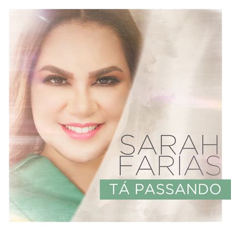 T Passando Lbum De Sarah Farias Spotify