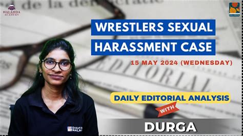 Editorial Analysis Wrestlers Sexual Harassment Case 15th May 2024