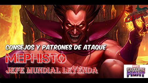 MEPHISTO Jefe Mundial Leyenda Consejos Y Patrones De Ataque